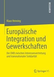 Cover von Europäische Integration und Gewerkschaften