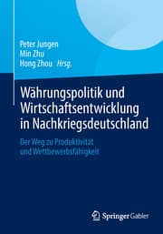Cover von Währungspolitik und Wirtschaftsentwicklung in Nachkriegsdeutschland