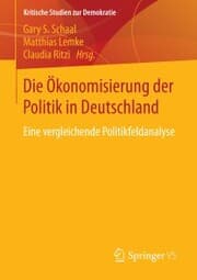 Cover von Die Ökonomisierung der Politik in Deutschland