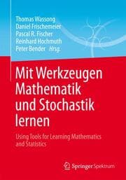 Cover von Mit Werkzeugen Mathematik und Stochastik lernen - Using Tools for Learning Mathematics and Statistics