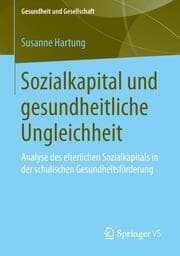 Cover von Sozialkapital und gesundheitliche Ungleichheit