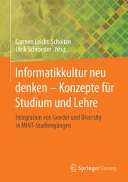 Cover von Informatikkultur neu denken - Konzepte für Studium und Lehre