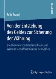 Cover von Von der Entstehung des Geldes zur Sicherung der Währung
