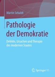 Cover von Pathologie der Demokratie