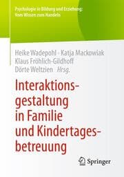 Cover von Interaktionsgestaltung in Familie und Kindertagesbetreuung