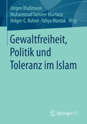 Cover von Gewaltfreiheit, Politik und Toleranz im Islam