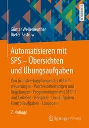 Cover von Automatisieren mit SPS - Übersichten und Übungsaufgaben