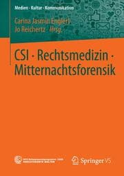 Cover von CSI Rechtsmedizin Mitternachtsforensik