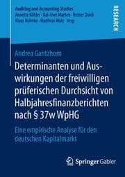 Cover von Determinanten und Auswirkungen der freiwilligen prüferischen Durchsicht von Halbjahresfinanzberichten nach § 37w WpHG