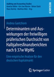 Cover von Determinanten und Auswirkungen der freiwilligen prüferischen Durchsicht von Halbjahresfinanzberichten nach § 37w WpHG