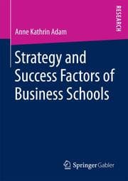 Cover von Strategy and Success Factors of Business Schools