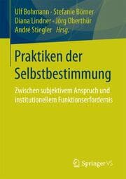 Cover von Praktiken der Selbstbestimmung