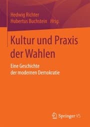Cover von Kultur und Praxis der Wahlen