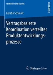 Cover von Vertragsbasierte Koordination verteilter Produktentwicklungsprozesse