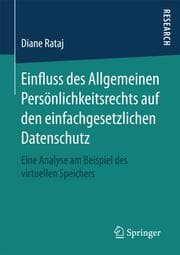 Cover von Einfluss des Allgemeinen Persönlichkeitsrechts auf den einfachgesetzlichen Datenschutz