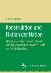 Cover von Konstruktion und Fiktion der Nation