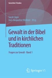 Cover von Gewalt in der Bibel und in kirchlichen Traditionen