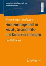 Cover von Finanzmanagement in Sozial-, Gesundheits- und Kultureinrichtungen