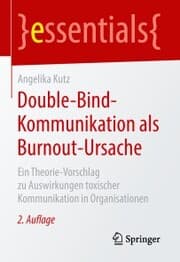 Cover von Double-Bind-Kommunikation als Burnout-Ursache