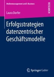 Cover von Erfolgsstrategien datenzentrischer Geschäftsmodelle