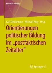 Cover von Orientierungen politischer Bildung im 'postfaktischen Zeitalter'