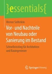 Cover von Vor- und Nachteile von Neubau oder Sanierung im Bestand