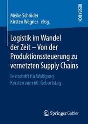 Cover von Logistik im Wandel der Zeit - Von der Produktionssteuerung zu vernetzten Supply Chains