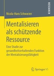 Cover von Mentalisieren als schützende Ressource