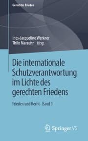 Cover von Die internationale Schutzverantwortung im Lichte des gerechten Friedens