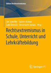 Cover von Rechtsextremismus in Schule, Unterricht und Lehrkräftebildung