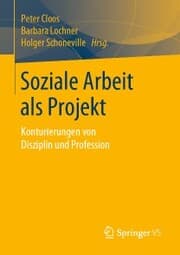 Cover von Soziale Arbeit als Projekt
