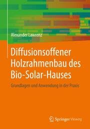 Cover von Diffusionsoffener Holzrahmenbau des Bio-Solar-Hauses