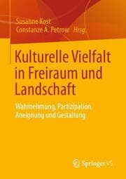 Cover von Kulturelle Vielfalt in Freiraum und Landschaft