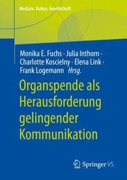 Cover von Organspende als Herausforderung gelingender Kommunikation