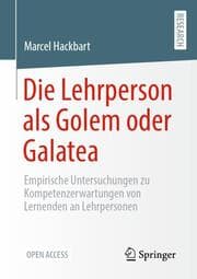 Cover von Die Lehrperson als Golem oder Galatea