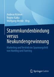 Cover von Stammkundenbindung versus Neukundengewinnung