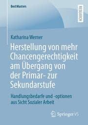 Cover von Herstellung von mehr Chancengerechtigkeit am Übergang von der Primar- zur Sekundarstufe