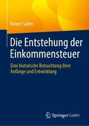 Cover von Die Entstehung der Einkommensteuer