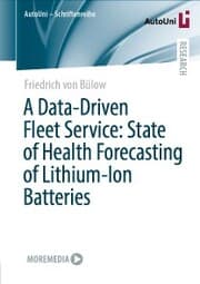 Cover von A Data-Driven Fleet Service: State of Health Forecasting of Lithium-Ion Batteries