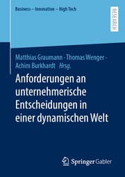 Cover von Anforderungen an unternehmerische Entscheidungen in einer dynamischen Welt
