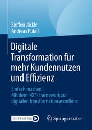 Cover von Digitale Transformation für mehr Kundennutzen und Effizienz