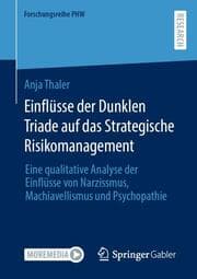 Cover von Einflüsse der Dunklen Triade auf das Strategische Risikomanagement