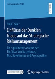 Cover von Einflüsse der Dunklen Triade auf das Strategische Risikomanagement