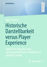 Cover von Historische Darstellbarkeit versus Player Experience