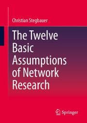 Cover von The Twelve Basic Assumptions of Network Research
