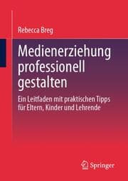 Cover von Medienerziehung professionell gestalten