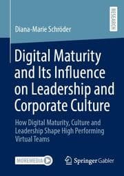 Cover von Digital Maturity and Its Influence on Leadership and Corporate Culture