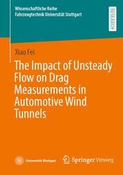 Cover von The Impact of Unsteady Flow on Drag Measurements in Automotive Wind Tunnels