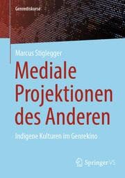 Cover von Mediale Projektionen des Anderen
