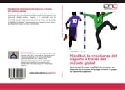 Cover von Hándbol, la enseñanza del deporte a través del método global